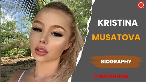 kristina musatova edad|Kristina Musatova Age, Career, Family, Net Worth, Height Bio 2024.